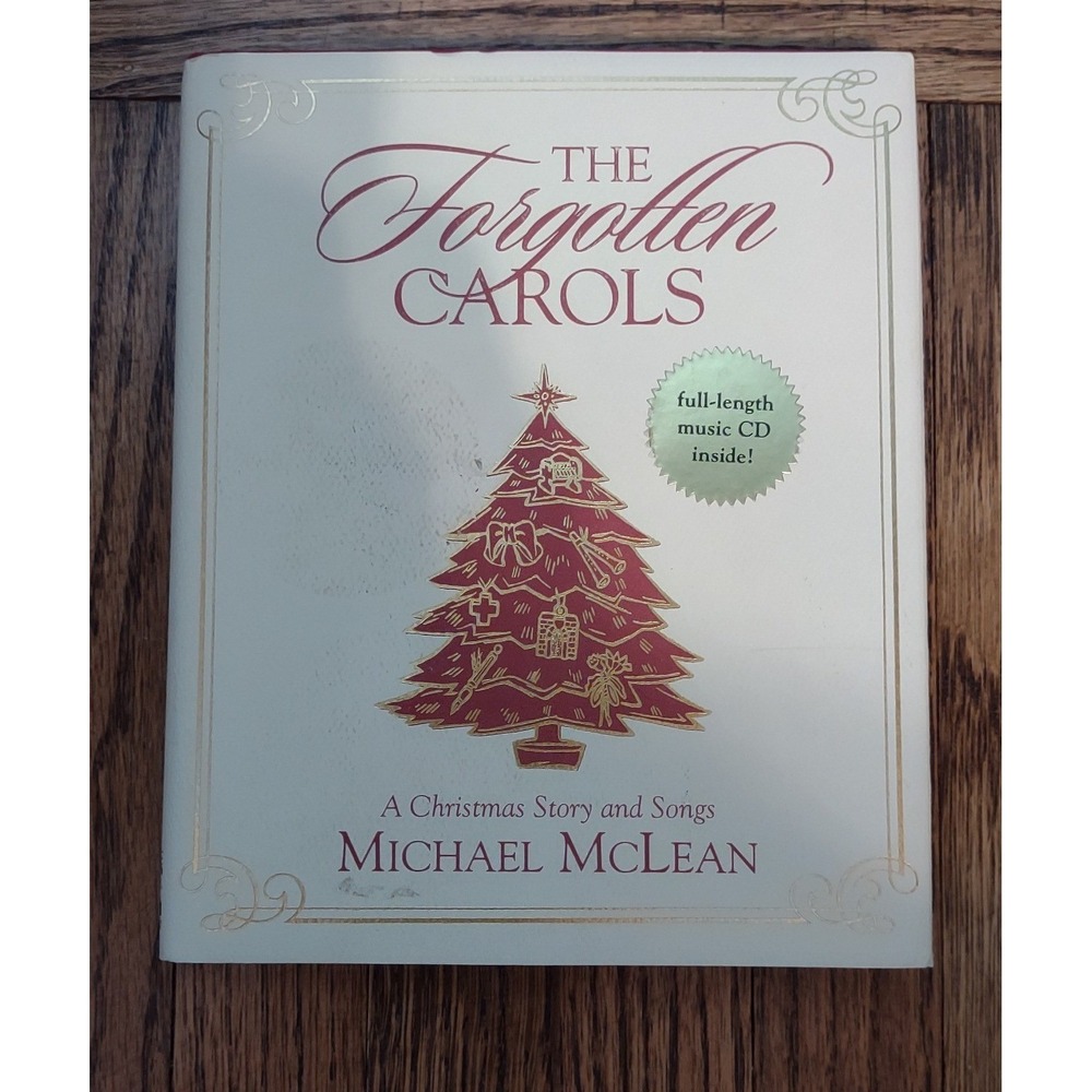 The Forgotten Carols Christmas Story Songs Michael McLean Hardcover Book with CD